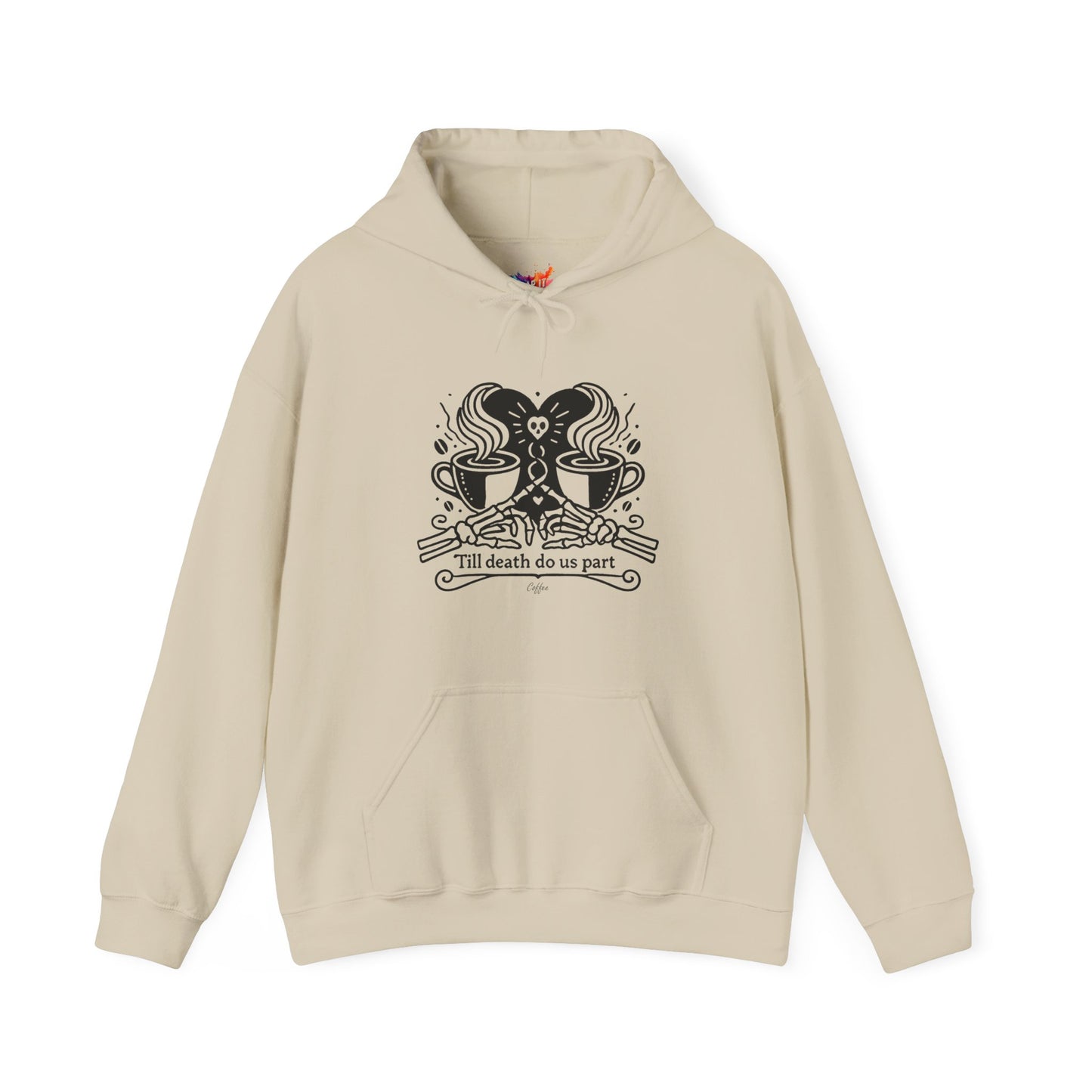 Till Death Do Us Part Coffee β Unisex Hoodie