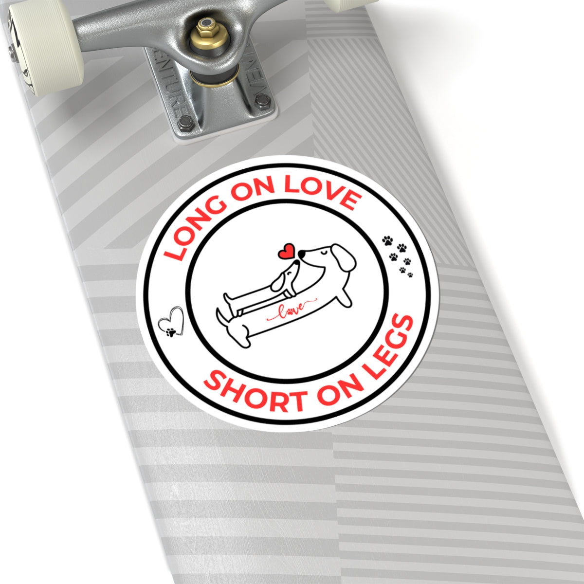 Long On Love Short On Legs Dachshund Sticker - White
