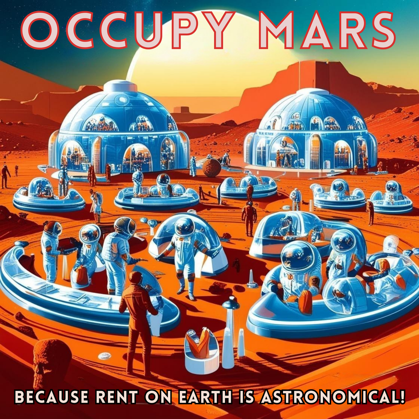 Occupy Mars T-Shirt