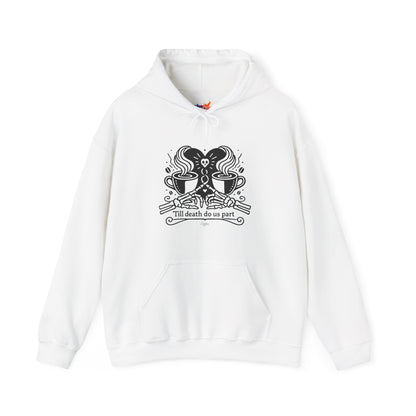 Till Death Do Us Part Coffee – Unisex Hoodie